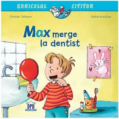 Soricelul cititor - Max merge la dentist