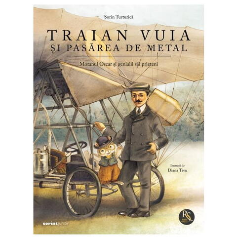 Corint Traian Vuia si pasarea de metal