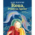 UNIVERS Roua, Printesa Apelor