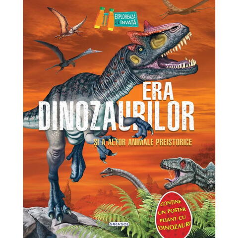 GIRASOL Era dinozaurilor