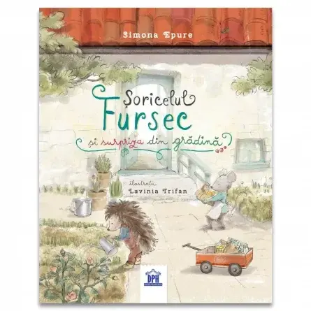 DPH Soricelul Fursec si surpriza din gradina